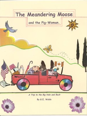 cover image of The Meandering Moose and the Pig Woman